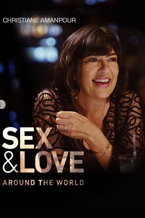 Christiane Amanpour Sex & Love Around the World : 1.Sezon 5.Bölüm