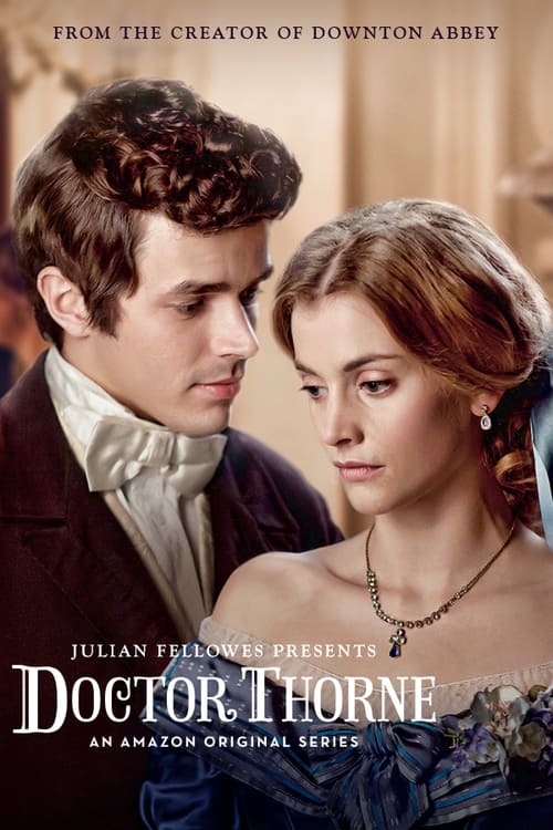 Doctor Thorne : 1.Sezon 3.Bölüm