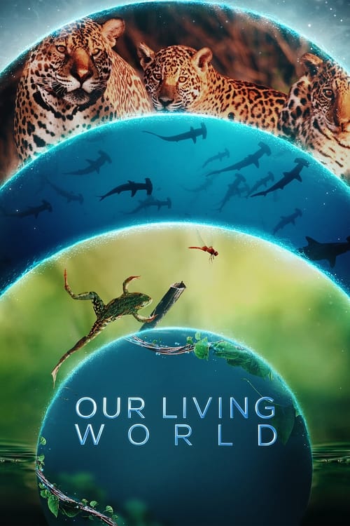 Our Living World : 1.Sezon 1.Bölüm